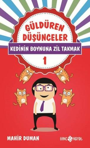 Güldüren Düşünceler 1 / Kedinin Boynuna Zil Takmak