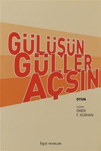 Gülüşün Güller Açsın