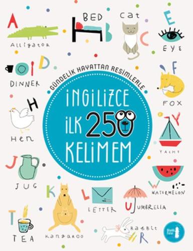 Gündelik Hayattan Resimlerle İngilizce İlk 250 Kelimem