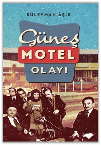 Güneş Motel Olayı