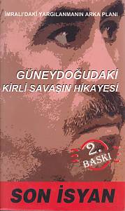 Güneydoğudaki Kirli Savaşın Hikayesi - Son İsyan