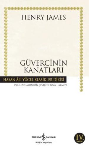 Güvercinin Kanatları - Hasan Ali Yücel Klasikleri