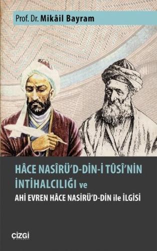 Hace Nasirüddini Tüsinin İntihalcılığı ve Ahi Evren Hace Nasirüddin il