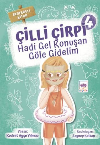 Hadi Gel Konuşan Göle Gidelim - Çilli Çirpi 4