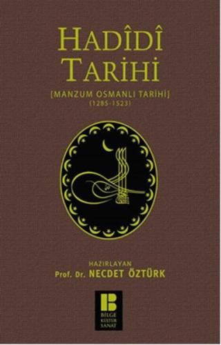 Hadidi Tarihi Manzum Osmanlı Tarihi (1285-1523)