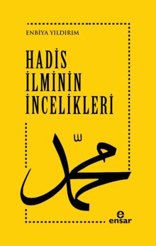 Hadis İlminin İncelikleri