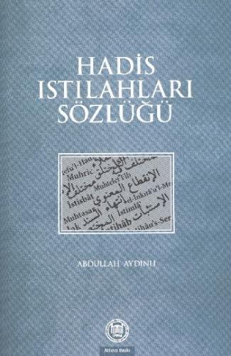 Hadis Istılahları Sözlüğü