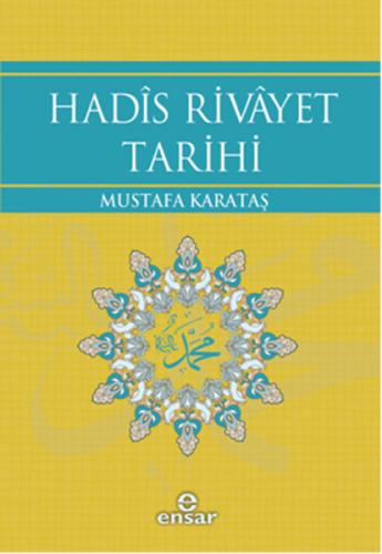 Hadis Rivayet Tarihi