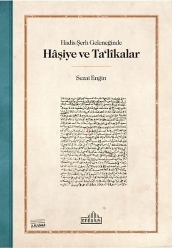 Hadis Şerh Geleneğinde Haşiye ve Ta'likalar