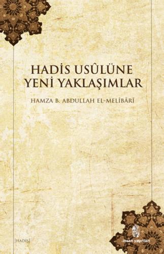 Hadis Usulüne Yeni Yaklaşımlar