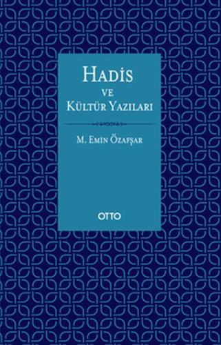 Hadis ve Kültür Yazıları (Ciltli)