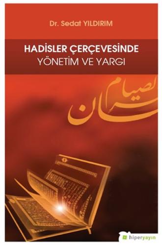 Hadisler Çerçevesinde Yönetim ve Yargı