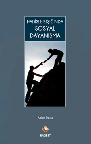 Hadisler Işığında Sosyal Dayanışma