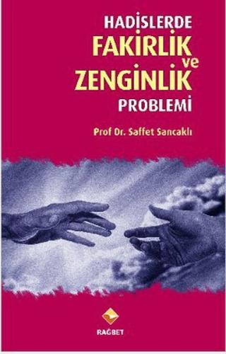 Hadislerde Fakirlik ve Zenginlik Problemi