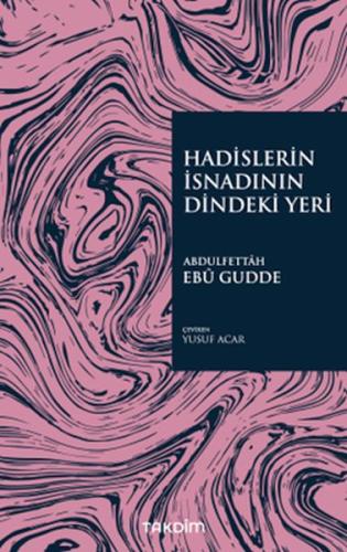 Hadislerin İsnadının Dindeki Yeri