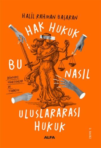 Hak Hukuk-Bu Nasıl Uluslararası Hukuk