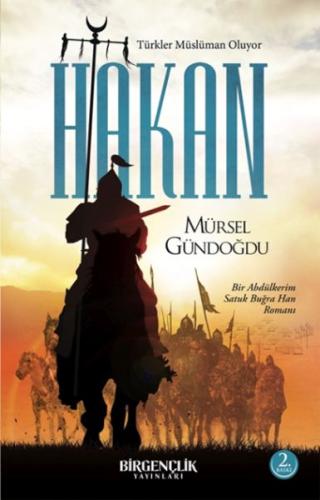 Hakan – Türkler Müslüman Oluyor