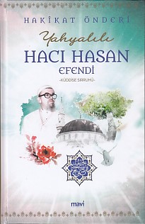 Hakikat Önderi Yahyalılı Hacı Hasan Efendi