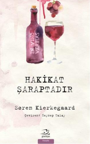 Hakikat Şaraptadır