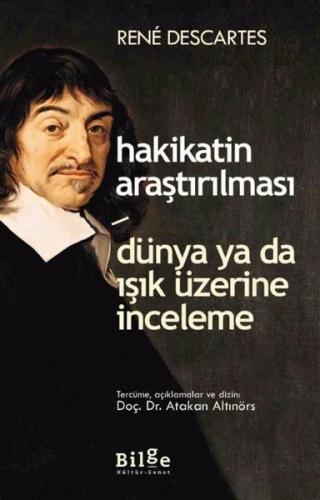 Hakikatin Araştırılması - Dünya ya da Işık Üzerine Deneme