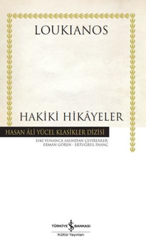 Hakiki Hikayeler - Hasan Ali Yücel Klasikleri (Ciltli)