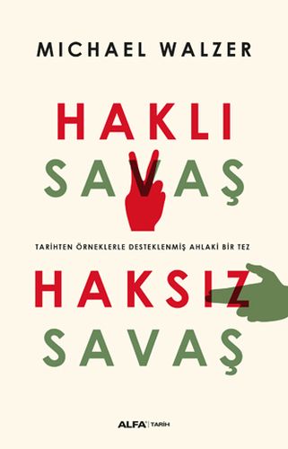 Haklı Savaş - Haksız Savaş