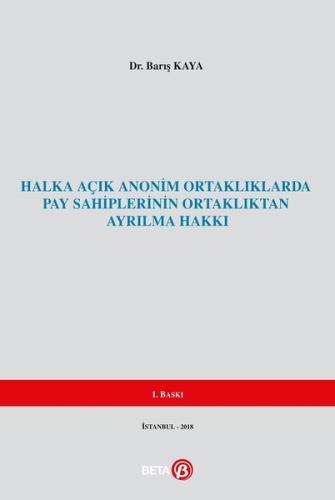 Halka Açık Anonim Ortaklıklarda Pay Sahiplerinin Ortaklıktan Ayrılma H