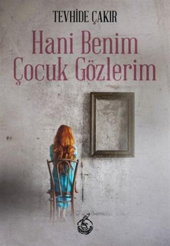 Hani Benim Çocuk Gözlerim