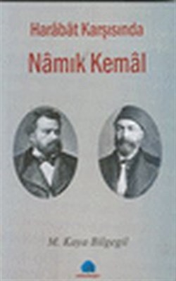 Harabat Karşısında Namık Kemal