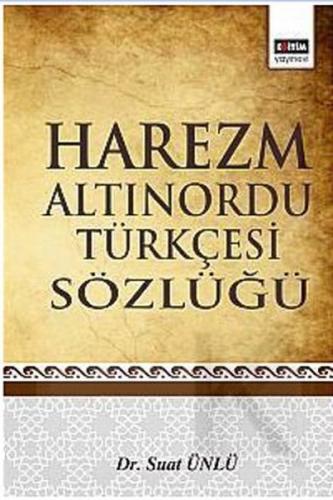 Harezm Altınordu Türkçesi Sözlüğü