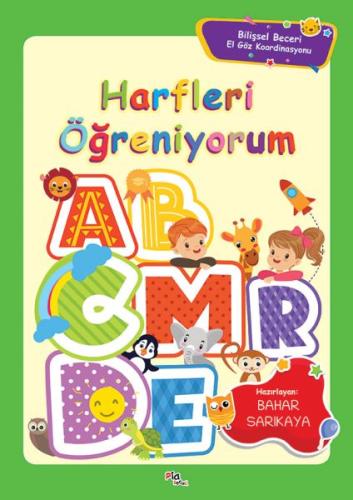 Harfleri Öğreniyorum - Bilişsel Beceri El Göz Koordinasyonu