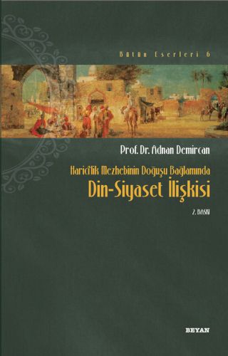 Haricilik Mezhebinin Doğuşu Bağlamında Din-Siyaset İlişkisi