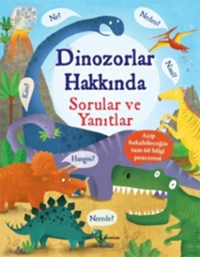 Harika Bilim Serisi - Dinozorlar Hakkında Sorular ve Yanıtlar