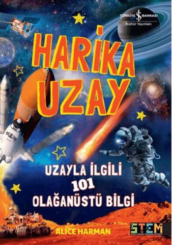 Harika Uzay- Uzayla ilgili 101 Olağanüstü Bilgi