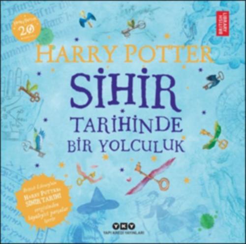 Harry Potter: Sihir Tarihinde Bir Yolculuk