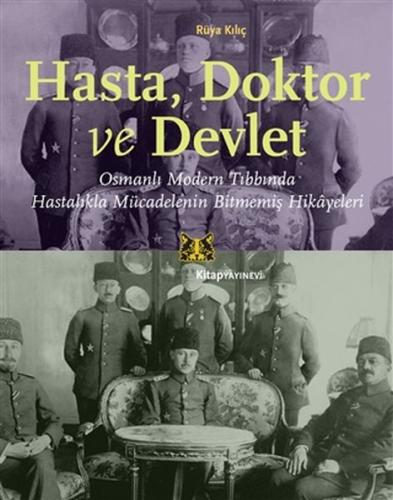 Hasta, Doktor ve Devlet