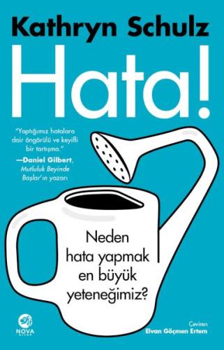 Hata! - Neden Hata Yapmak En Büyük Yeteneğimiz?