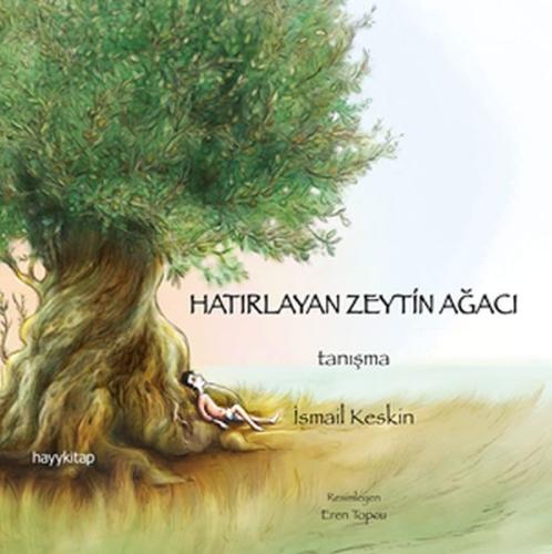 Hatırlayan Zeytin Ağacı - Tanışma