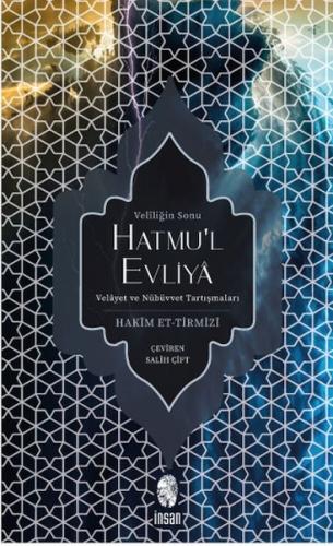 Hatmu'l Evliya - Veliliğin Sonu