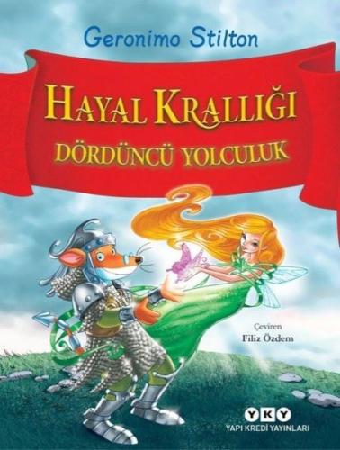 Hayal Krallığı - Dördüncü Yolculuk