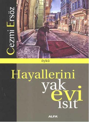 Hayallerini Yak Evi Isıt