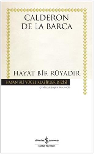 Hayat Bir Rüyadır - Hasan Ali Yücel Klasikleri (Ciltli)