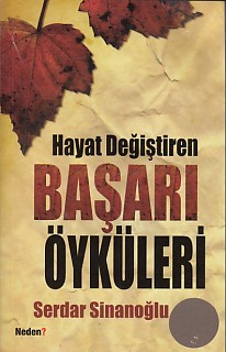 Hayat Değiştiren Başarı Öyküleri