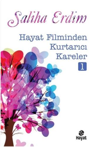 Hayat Filminden Kurtarıcı Kareler 1