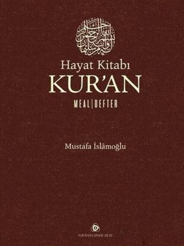 Hayat Kitabı Kur'an Meal - Defter (Ciltli)