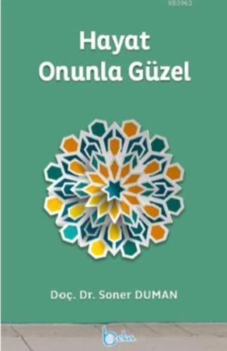 Hayat Onunla Güzel