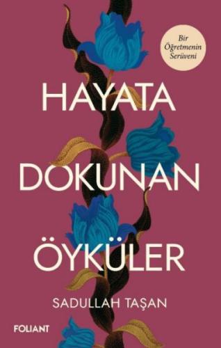 Hayata Dokunan Öyküler