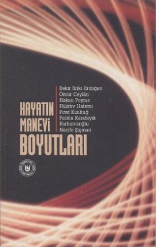 Hayatın Manevi Boyutları