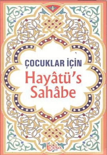 Hayatü's Sahabe / Çocuklar İçin