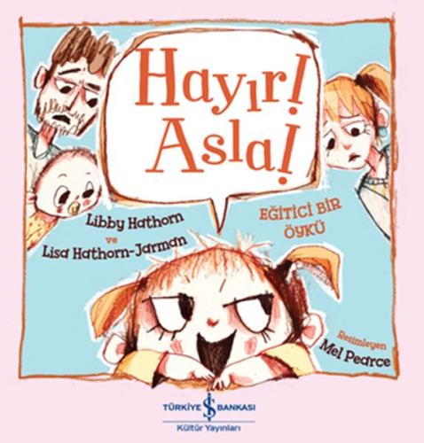 Hayır! Asla! - Eğitici Bir Öykü